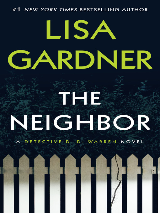 Title details for The Neighbor by Lisa Gardner - Wait list